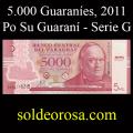 Billetes 2011 2- 5.000 Guaran�es